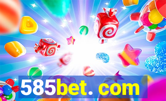 585bet. com